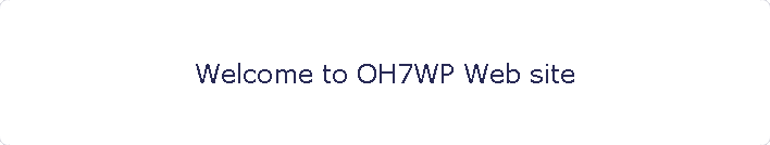 Welcome to OH7WP Web site